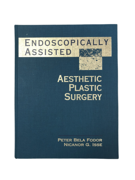 Book by Peter B. Fodor, MD., F.A.C.S. Aesthetic Plastic Surgery
